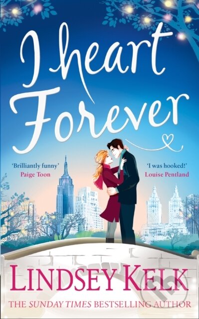 I Heart Forever - Lindsey Kelk, HarperCollins, 2017