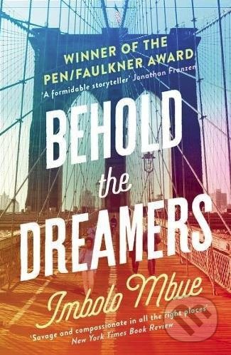 Behold The Dreamers: An Oprah’S Book Club Pick - Imbolo Mbue, HarperCollins, 2017