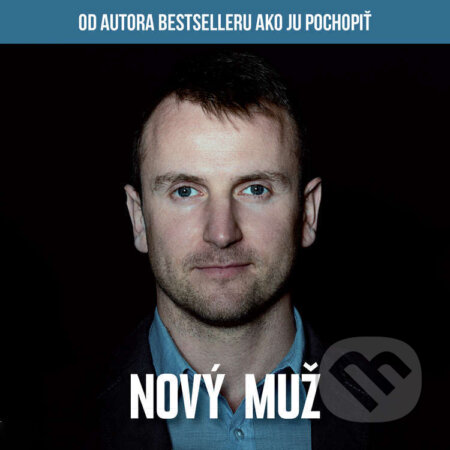 Audiokniha: Nový muž (Stanislav Ličko). SL Studio, 2025
