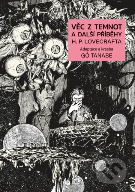 Věc z temnot a další příběhy H. P. Lovecrafta - Howard Phillips Lovecraft, Gó Tanab (ilustrátor) - kniha z kategorie Komiksy