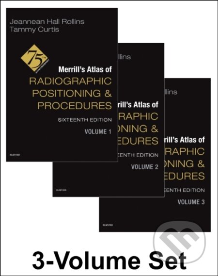 Kniha Merrill's Atlas of Radiographic Positioning and Procedures - 3-Volume Set