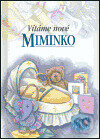 Kniha: Vítáme nové miminko (Pam Brownová). Slovart, 2004