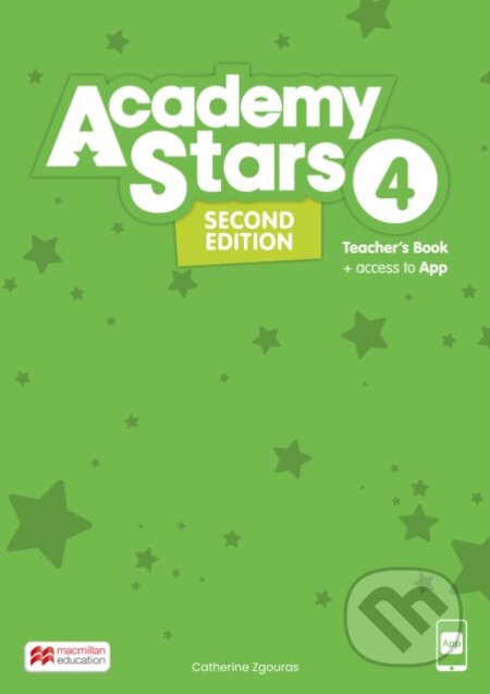 Academy Stars Second Edition 4 Teacher´s Book with Teacher´s App Macmillan