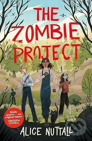 Kniha: The Zombie Project (Alice Nuttall)