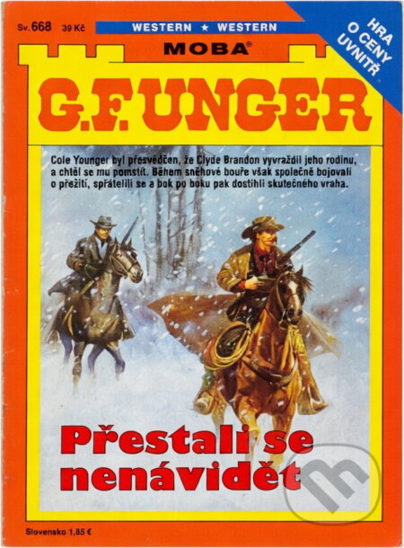 Kniha: Přestali se nenávidět (Gert F. Unger). Moba, 2013