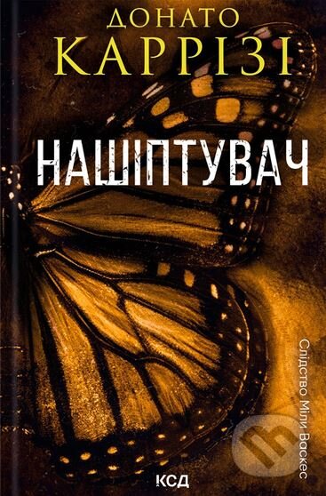 Kniha: Nashiptuvach. Mila Vaskes (Donato Carrisi)