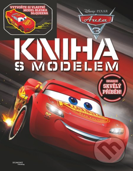 Auta 3: Kniha s modelem - kniha z kategorie Beletrie pro děti