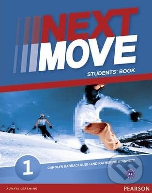 Next Move 1: Student&#039;s Book - Carolyn Barraclough, Katherine Stannett, Pearson, 2013