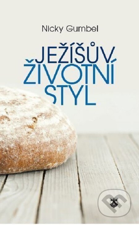 E-kniha: Ježíšův životní styl (Nicky Gumbel). Karmelitánské nakladatelství, 2014