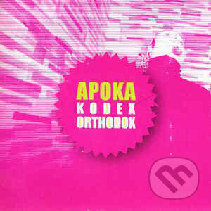Kodex Orthodox - Apoka, , 2005