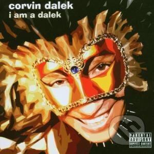 I Am A Dalek - Corvin Dalek, , 2003