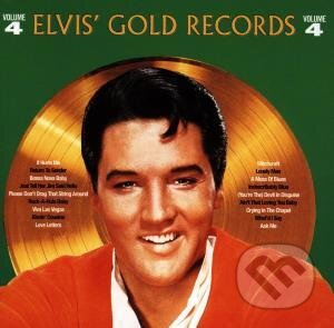 Elvis Presley: Elvis Gold Records 4 - Elvis Presley, Sony Music Entertainment, 1997