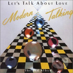 Lets Talk About Love - Modern Talking, , 1988