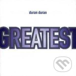DURAN DURAN: GREATEST - Duran Duran, EMI Music, 1998