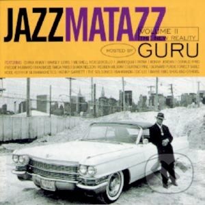 Guru: Jazzmatazz Vol.2, EMI Music, 1995