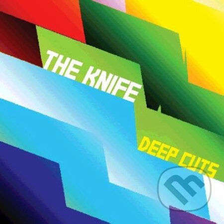 The Knife: Deep Cuts, EMI Music, 2006