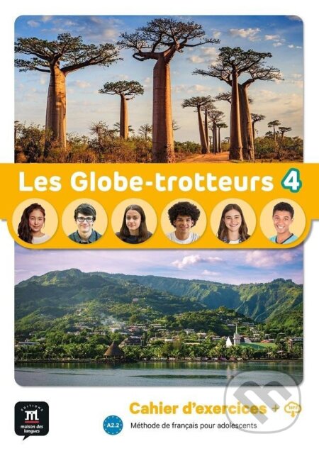Kniha: Les Globe-Trotteurs 4 (A2.2) - Cahier d´exercices + MP3 téléchargeables (Klett)