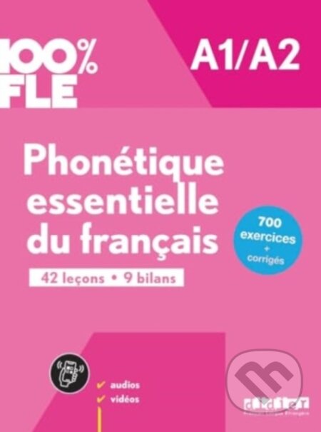 Kniha: 100% FLE - Phonetique essentielle du francais B1/B2 (Chan Ze Kamoun)