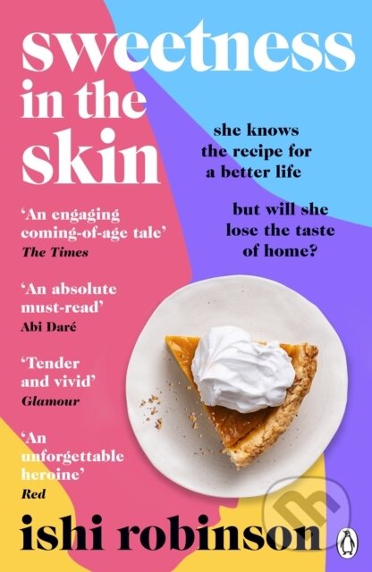 Kniha: Sweetness in the Skin (Ishi Robinson)