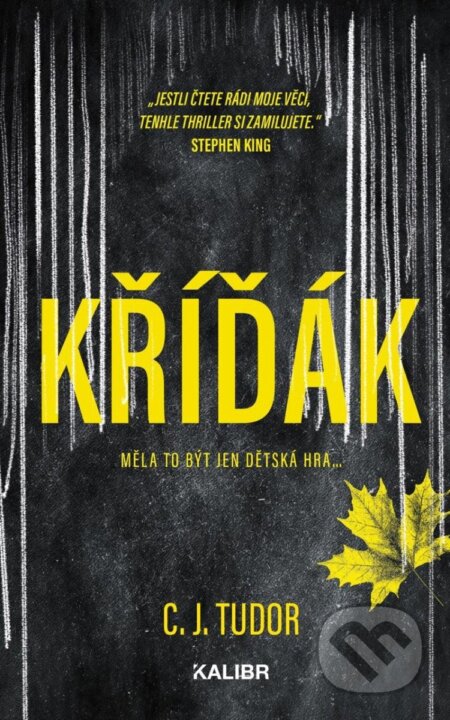 Kříďák - C.J. Tudor - kniha z kategorie Detektivky, thrillery a horory