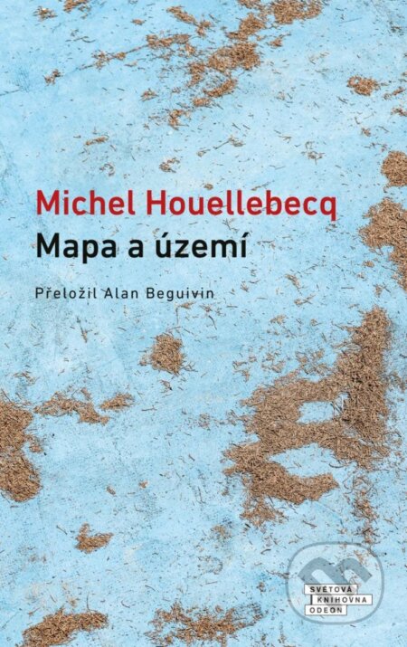Kniha: Mapa a území (Michel Houellebecq)