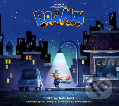 Art of DreamWorks Dog Man - Ramin Zahed - kniha z kategorie Film