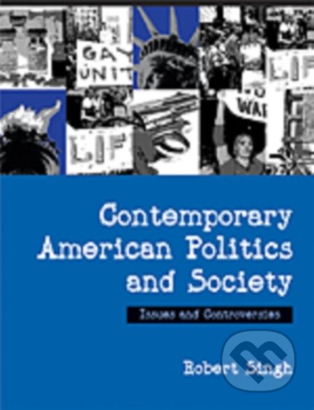 Kniha: Contemporary American Politics and Society (Robert P. Singh)
