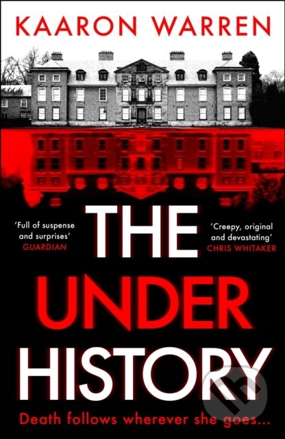 Kniha: The Underhistory (Kaaron Warren)