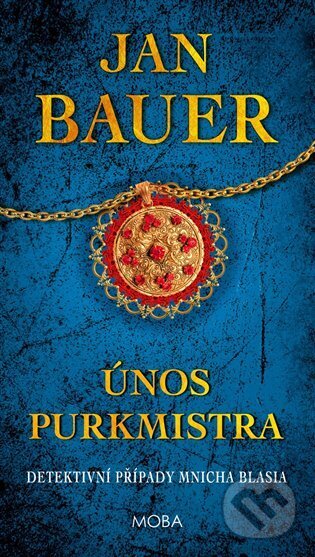 Únos purkmistra - Jan Bauer - kniha z kategorie Detektivky, thrillery a horory