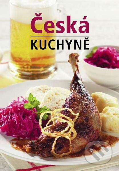 Kniha: Česká kuchyně (Lea Filipová)