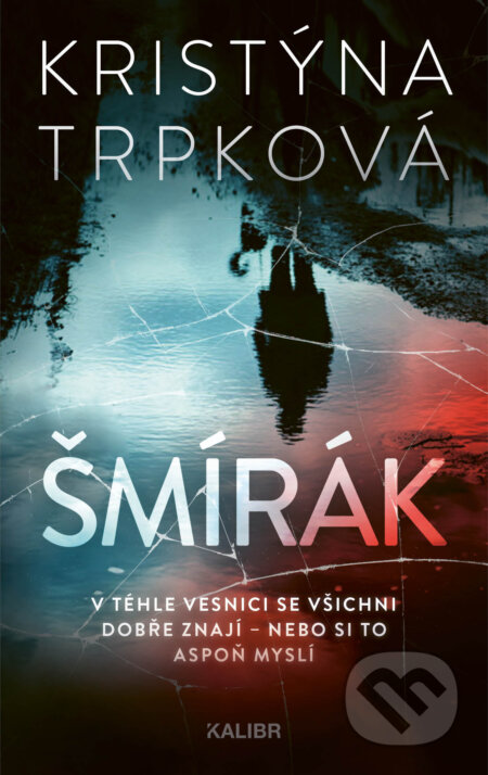 E-kniha: Šmírák (Kristýna Trpková)