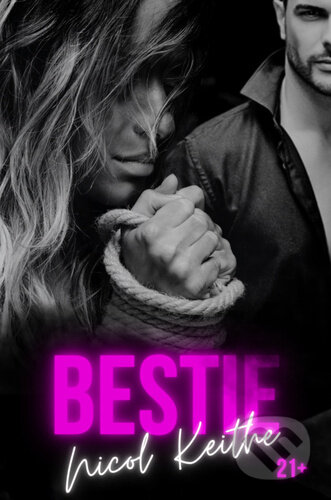 Kniha: Bestie (Nicol Keithe)