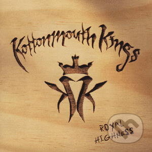 Kottonmouth Kings: Royal Highness, EMI Music, 1999