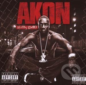 In My Ghetto - Akon, , 2005