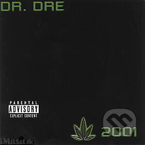 Dr. Dre: The Chronic 2001 - Dr. Dre, Universal Music, 1999
