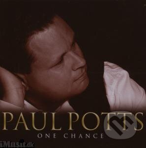 Paul Potts: One Chance - Paul Potts, , 2007