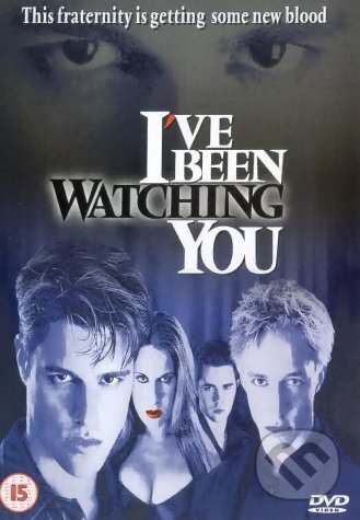 I&#039;ve Been Watching You - David DeCoteau, , 2002