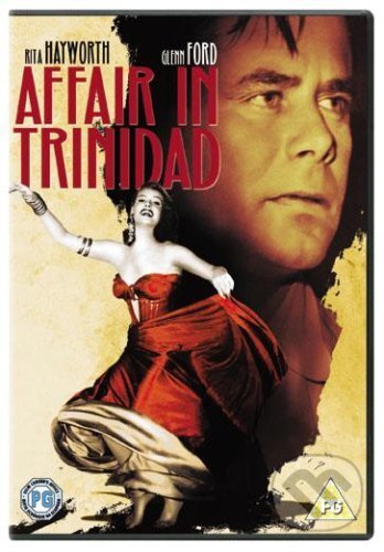 Affair In Trinidad - Vincent Sherman, Sony Pictures Classics, 2006