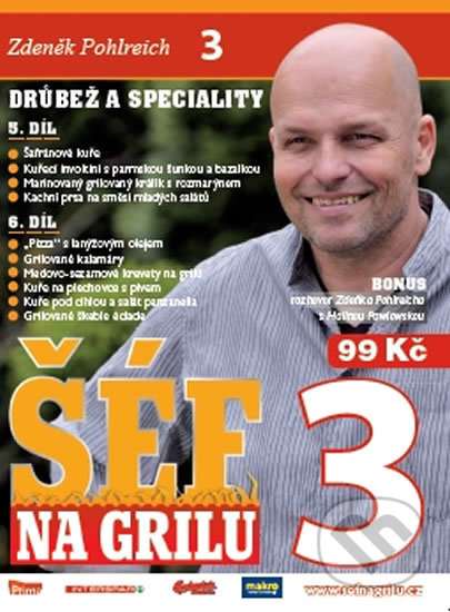 Šéf na grilu 3 - DVD - Zdeněk Pohlreich, Pohlreich Zdeněk, Euromedia, 2011
