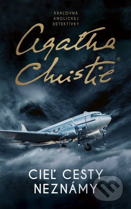 Kniha: Cieľ cesty neznámy (Agatha Christie)