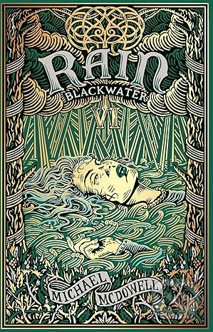 Blackwater VI: Rain - Michael McDowell - kniha z kategorie Horory