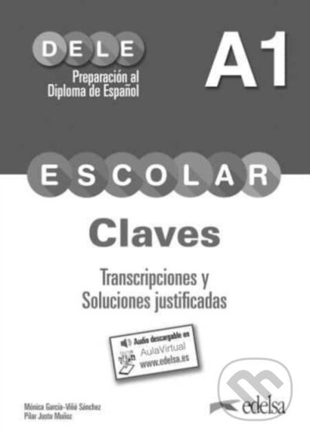 Kniha: Preparacion Al Dele Escolar Claves Audio (Edelsa). Edelsa, 2019