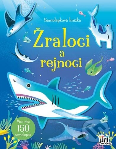 Samolepková knížka Žraloci a rejnoci JIRI MODELS a. s.