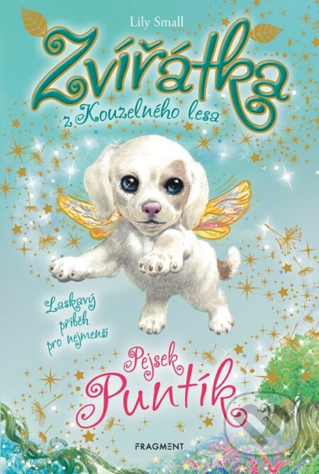 Zvířátka z Kouzelného lesa: Pejsek Puntík - Lily Small - kniha z kategorie Beletrie pro děti