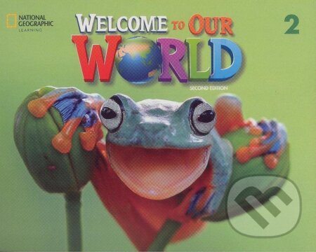 Kniha Welcome to Our World 2 Student's Book with Online Practice 2nd Edition