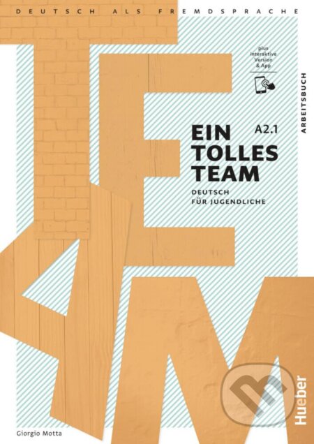 Ein tolles Team A2.1. Arbeitsbuch plus interaktive Version - kniha z kategorie Jazykové učebnice a slovníky