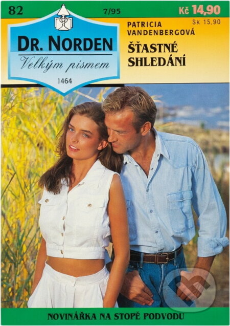 Kniha: Šťastné shledání (Patricia Vandenberg). Ivo Železný, 1995