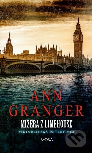 Mizera z Limehouse (Viktoriánská detektivka) - Ann Granger - kniha z kategorie Detektivky, thrillery a horory