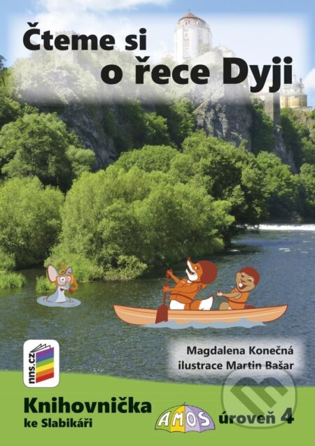 Kniha: Čteme si o řece Dyji (Magdalena Konečná)