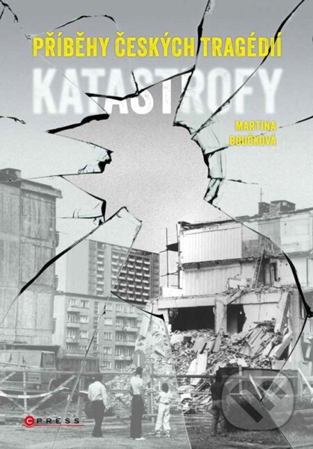 Kniha: Katastrofy (Martina Boučková)